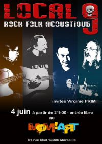 Concert Rock Folk acoustique : LOCAL 9 invite Virginie PRIM. Le samedi 4 juin 2016 à marseille. Bouches-du-Rhone.  21H30